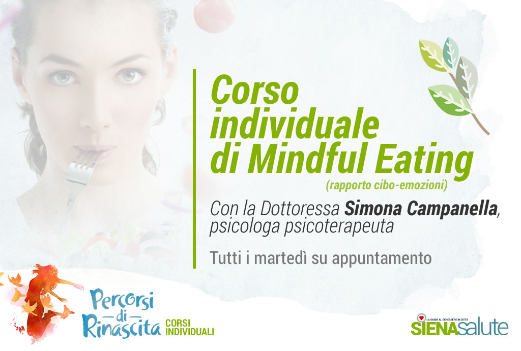 Corso individuale di Mindful Eating/Percorsi di Rinascita