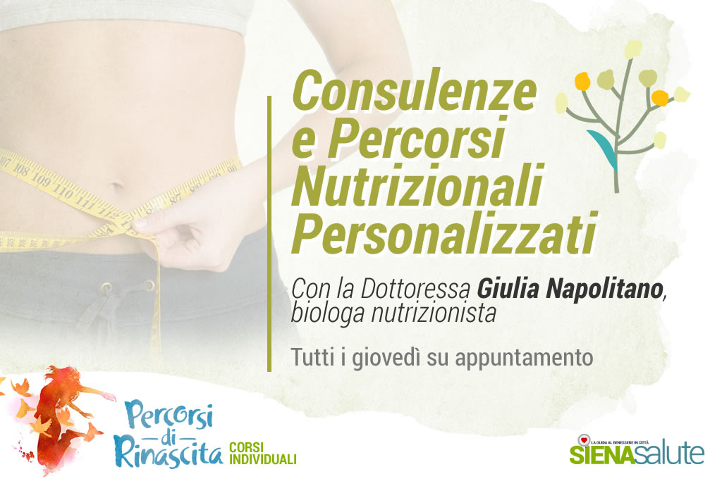 Consulenze e Percorsi Nutrizionali Personalizzati/Percorsi di Rinascita