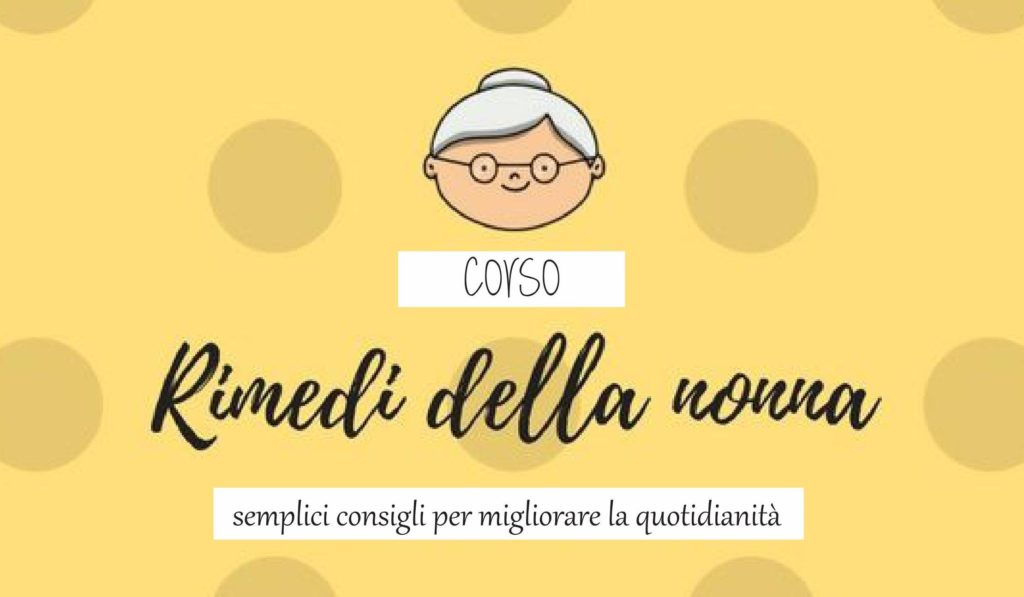 I rimedi della nonna